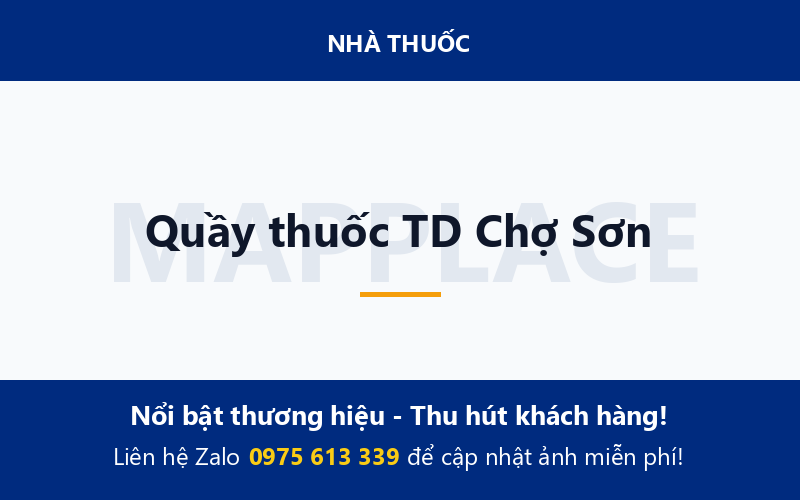 Quầy thuốc TD Chợ Sơn