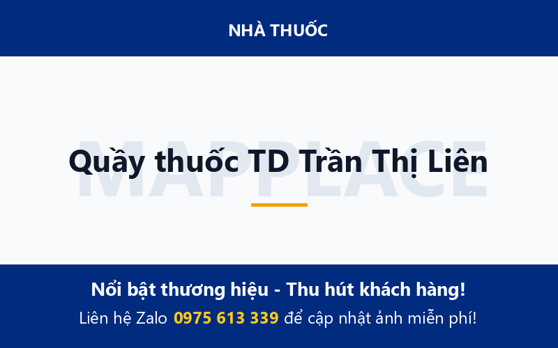 Quầy thuốc TD Trần Thị Liên