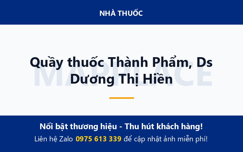 Quầy thuốc Thành Phẩm, Ds Dương Thị Hiền