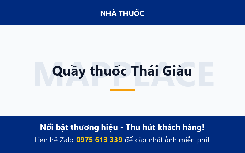 Quầy thuốc Thái Giàu