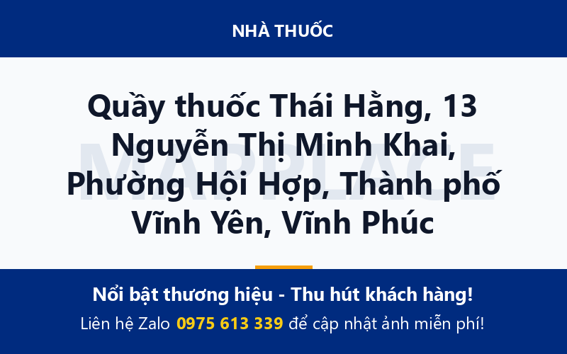 Quầy thuốc Thái Hằng, 13 Nguyễn Thị Minh Khai, Phường Hội Hợp, Thành phố Vĩnh Yên, Vĩnh Phúc