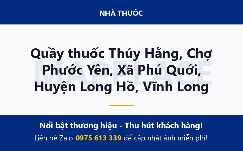 Quầy thuốc Thúy Hằng, Chợ Phước Yên, Xã Phú Quới, Huyện Long Hồ, Vĩnh Long