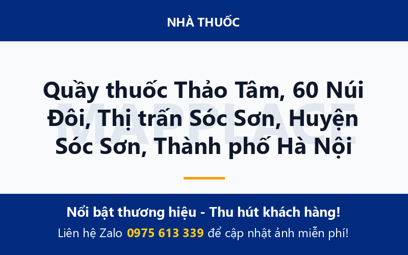 Quầy thuốc Thảo Tâm, 60 Núi Đôi, Thị trấn Sóc Sơn, Huyện Sóc Sơn, Thành phố Hà Nội