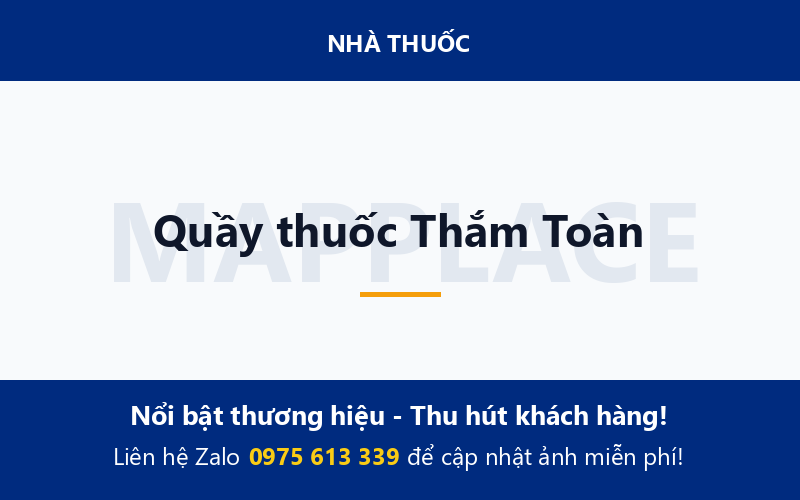 Quầy thuốc Thắm Toàn