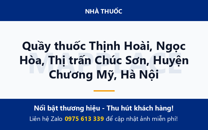 Quầy thuốc Thịnh Hoài, Ngọc Hòa, Thị trấn Chúc Sơn, Huyện Chương Mỹ, Hà Nội