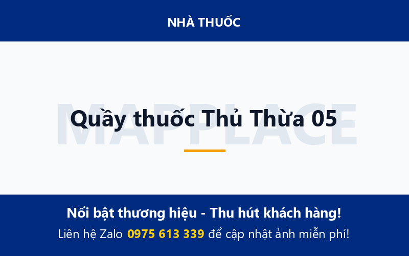 Quầy thuốc Thủ Thừa 05