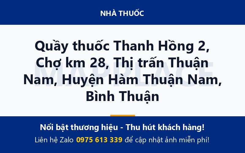 Quầy thuốc Thanh Hồng 2, Chợ km 28, Thị trấn Thuận Nam, Huyện Hàm Thuận Nam, Bình Thuận