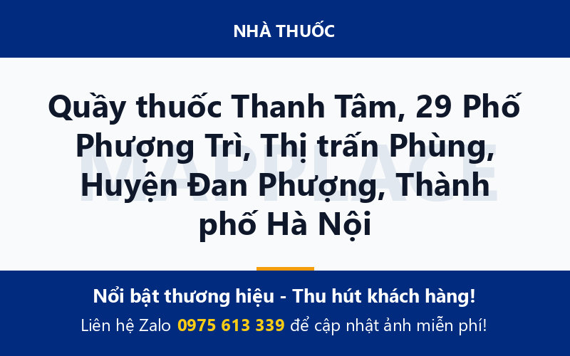 Quầy thuốc Thanh Tâm, 29 Phố Phượng Trì, Thị trấn Phùng, Huyện Đan Phượng, Thành phố Hà Nội