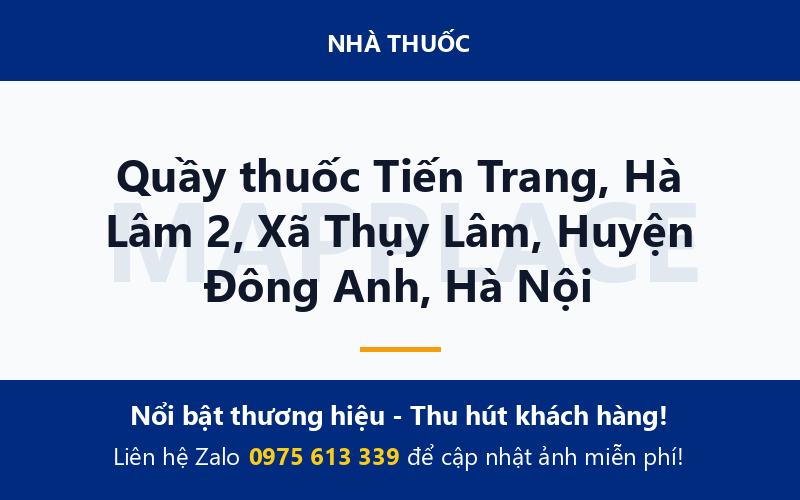 Quầy thuốc Tiến Trang, Hà Lâm 2, Xã Thụy Lâm, Huyện Đông Anh, Hà Nội