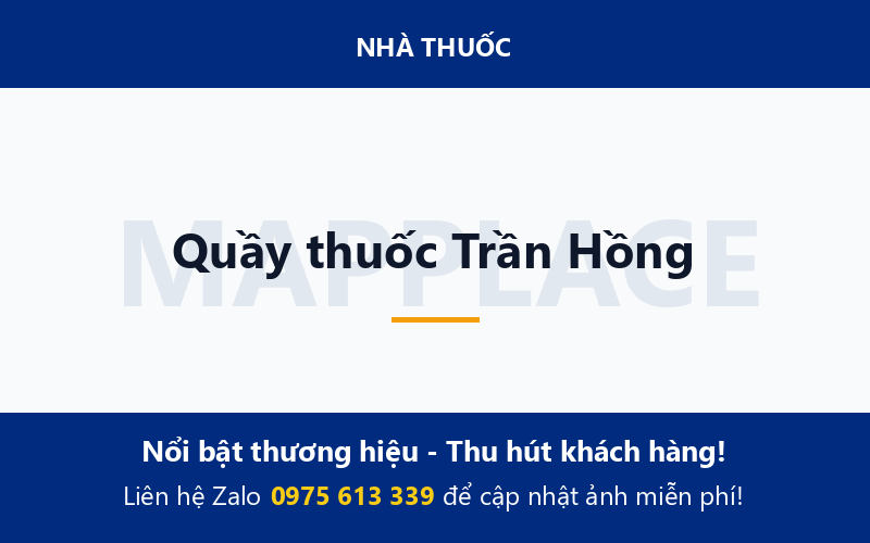 Quầy thuốc Trần Hồng