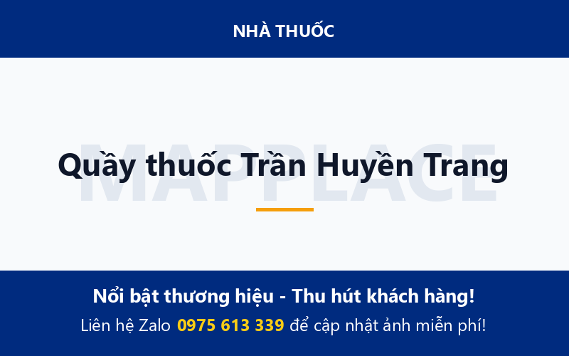 Quầy thuốc Trần Huyền Trang