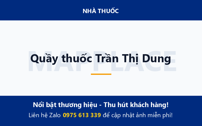 Quầy thuốc Trần Thị Dung