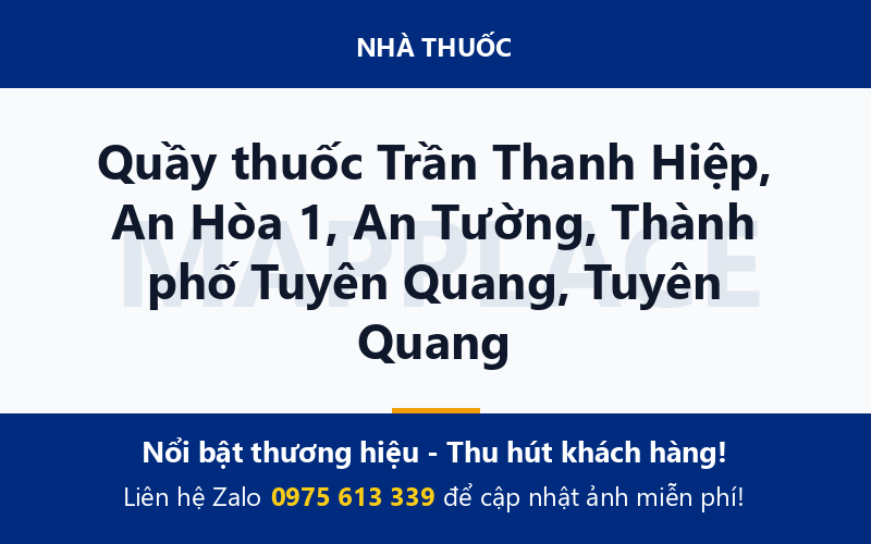 Quầy thuốc Trần Thanh Hiệp, An Hòa 1, An Tường, Thành phố Tuyên Quang, Tuyên Quang