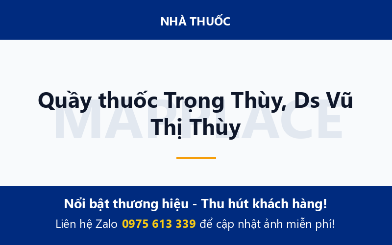 Quầy thuốc Trọng Thùy, Ds Vũ Thị Thùy
