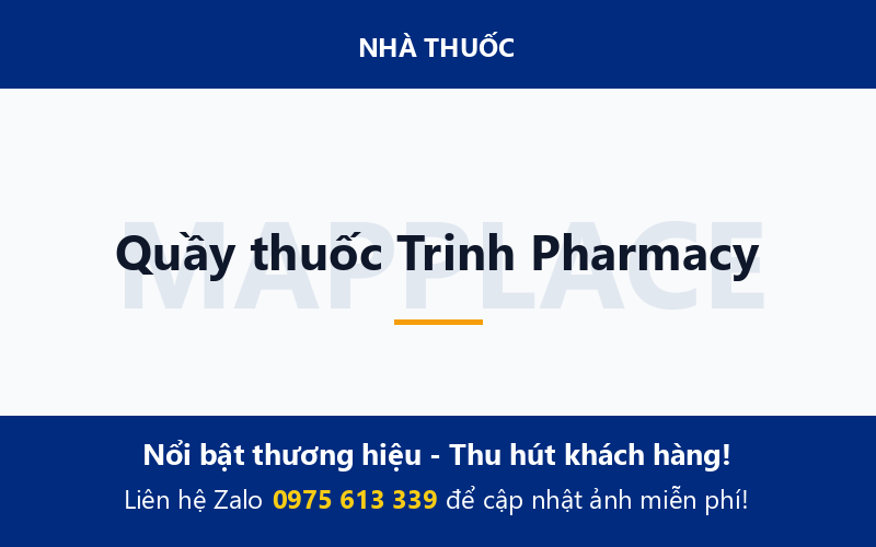 Quầy thuốc Trinh Pharmacy