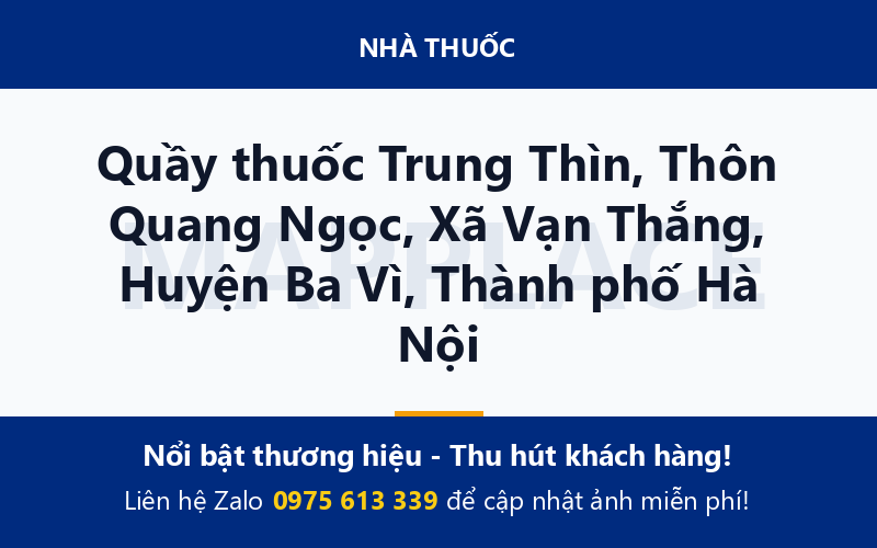 Quầy thuốc Trung Thìn, Thôn Quang Ngọc, Xã Vạn Thắng, Huyện Ba Vì, Thành phố Hà Nội
