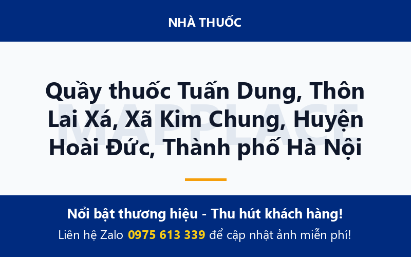 Quầy thuốc Tuấn Dung, Thôn Lai Xá, Xã Kim Chung, Huyện Hoài Đức, Thành phố Hà Nội