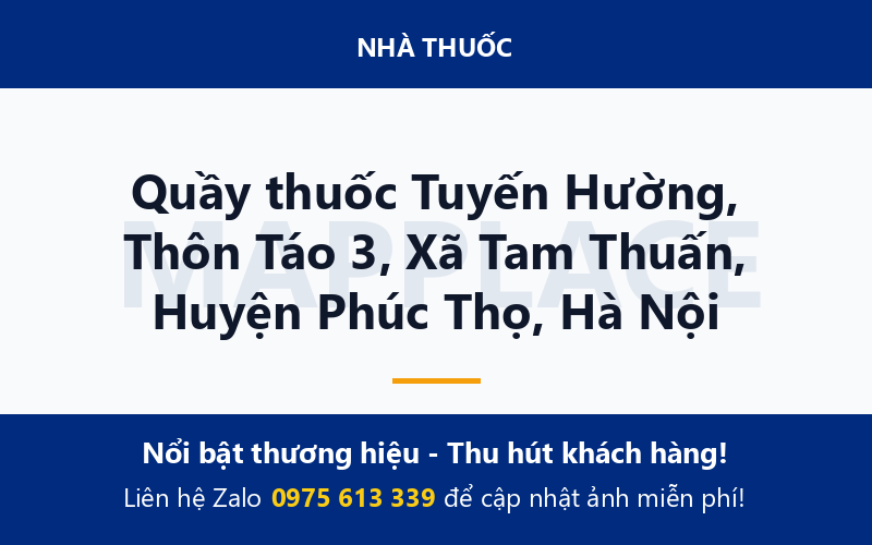 Quầy thuốc Tuyến Hường, Thôn Táo 3, Xã Tam Thuấn, Huyện Phúc Thọ, Hà Nội