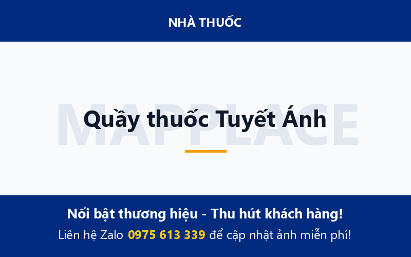 Quầy thuốc Tuyết Ánh