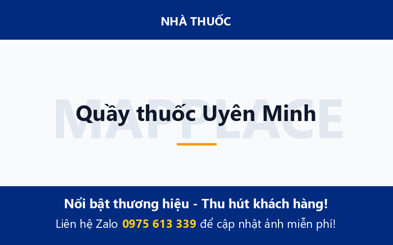 Quầy thuốc Uyên Minh