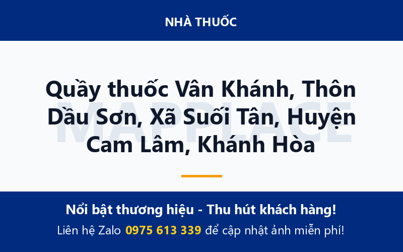 Quầy thuốc Vân Khánh, Thôn Dầu Sơn, Xã Suối Tân, Huyện Cam Lâm, Khánh Hòa