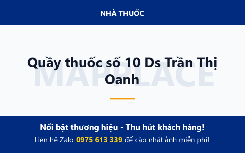 Quầy thuốc số 10 Ds Trần Thị Oanh