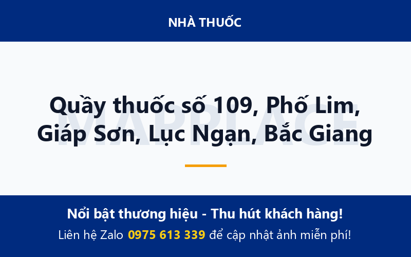 Quầy thuốc số 109, Phố Lim, Giáp Sơn, Lục Ngạn, Bắc Giang