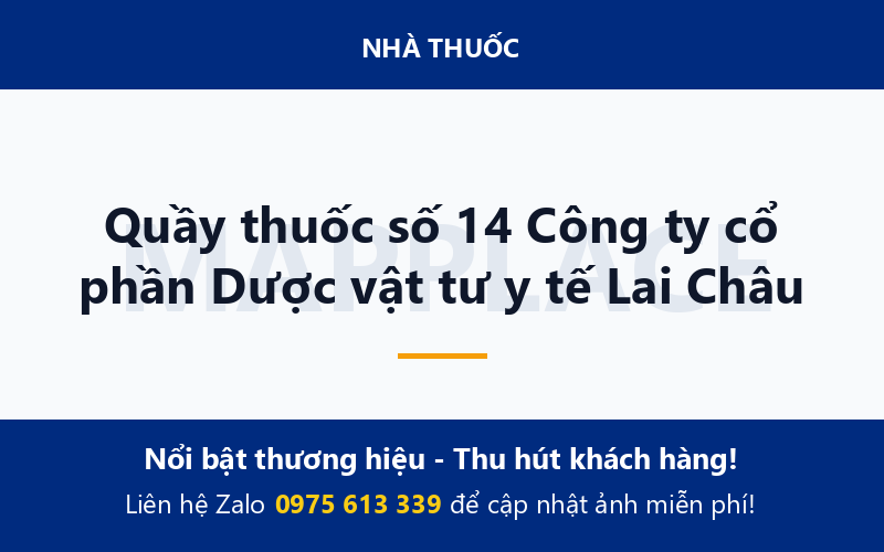 Quầy thuốc số 14 Công ty cổ phần Dược vật tư y tế Lai Châu