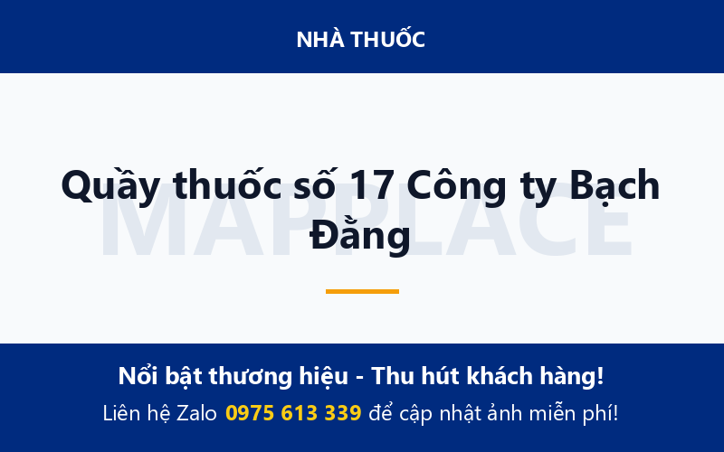 Quầy thuốc số 17 Công ty Bạch Đằng