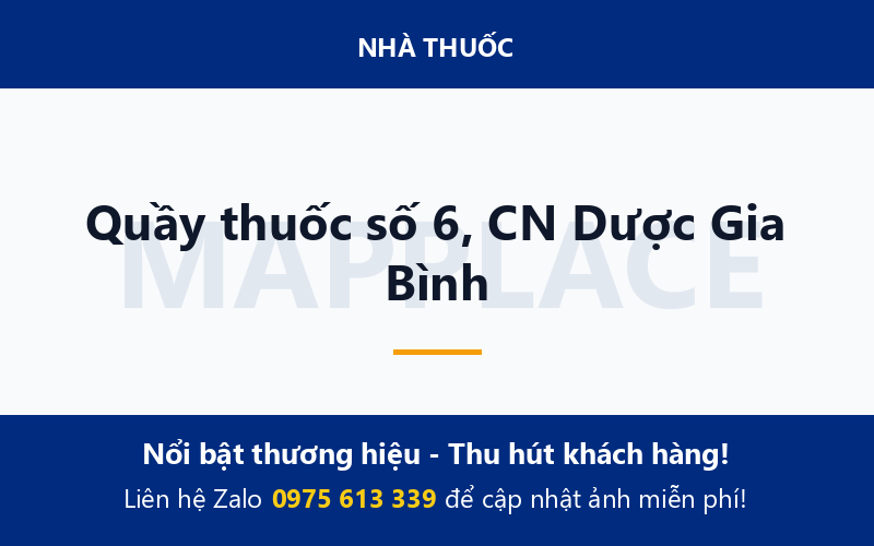 Quầy thuốc số 6, CN Dược Gia Bình