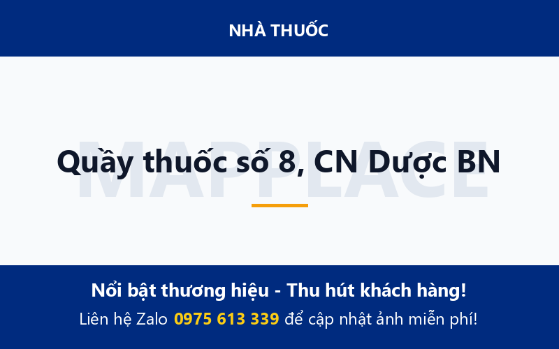 Quầy thuốc số 8, CN Dược BN