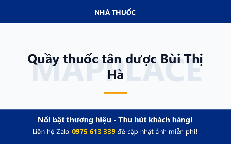 Quầy thuốc tân dược Bùi Thị Hà