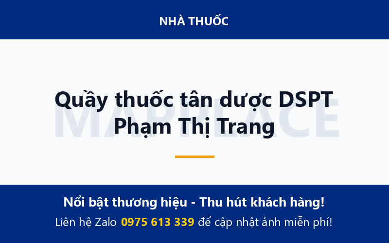 Quầy thuốc tân dược DSPT Phạm Thị Trang