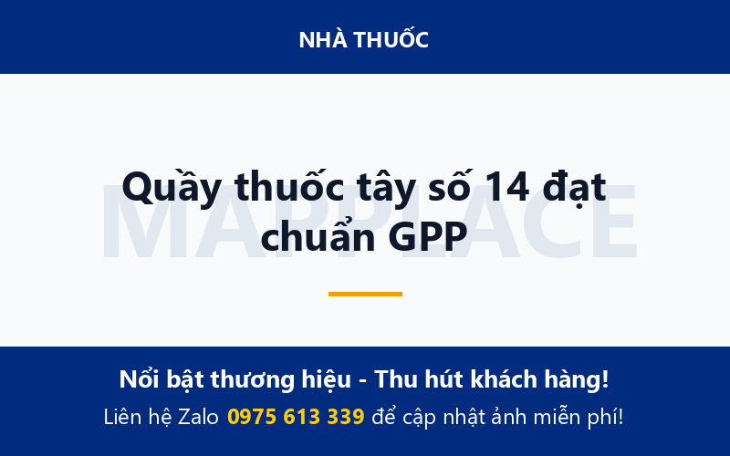 Quầy thuốc tây số 14 đạt chuẩn GPP