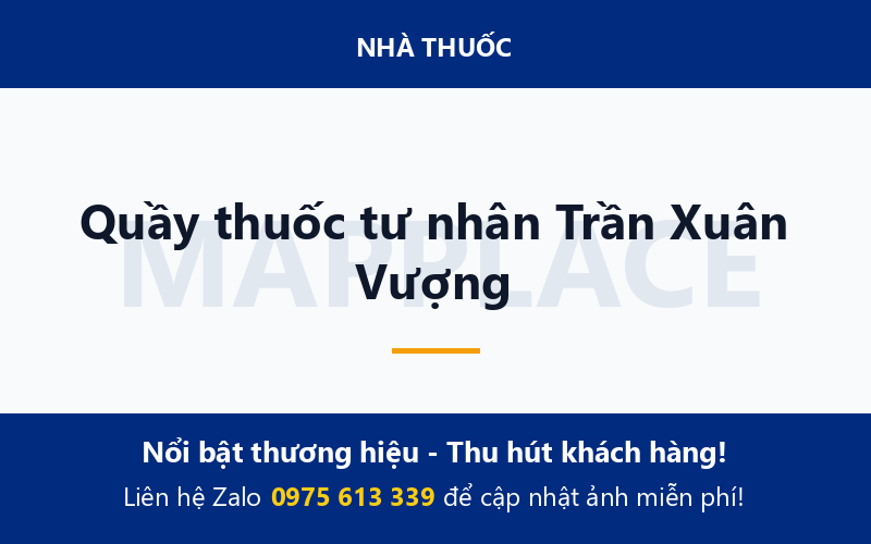 Quầy thuốc tư nhân Trần Xuân Vượng