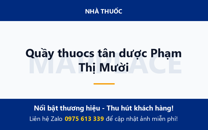 Quầy thuocs tân dược Phạm Thị Mười