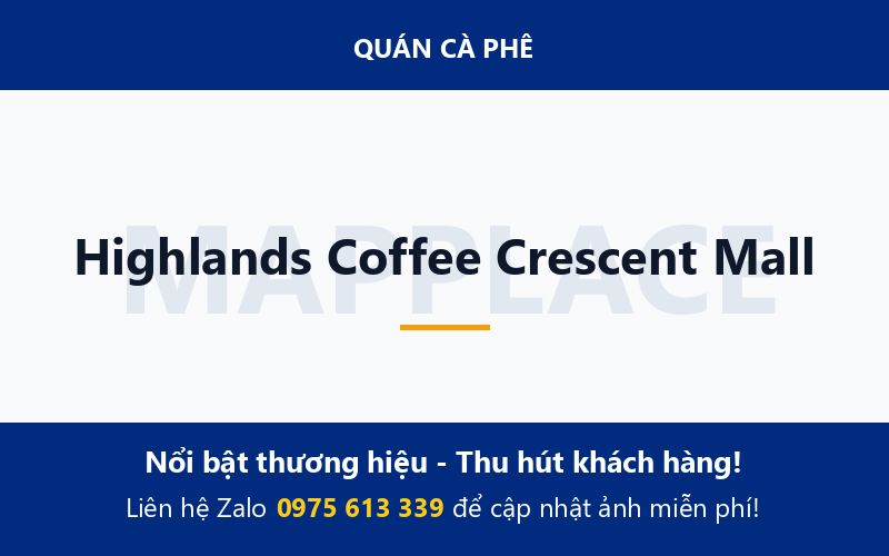 Highlands Coffee Crescent Mall