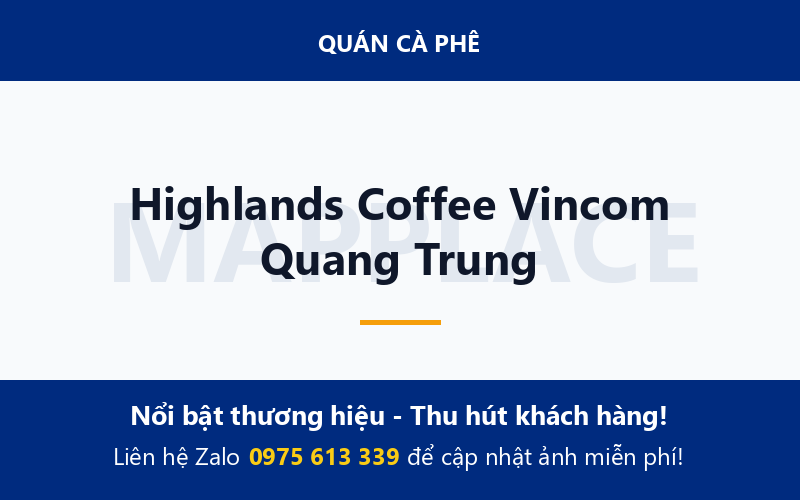 Highlands Coffee Vincom Quang Trung