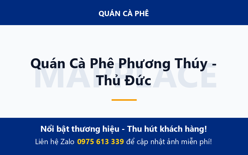 Quán Cà Phê Phương Thúy - Thủ Đức