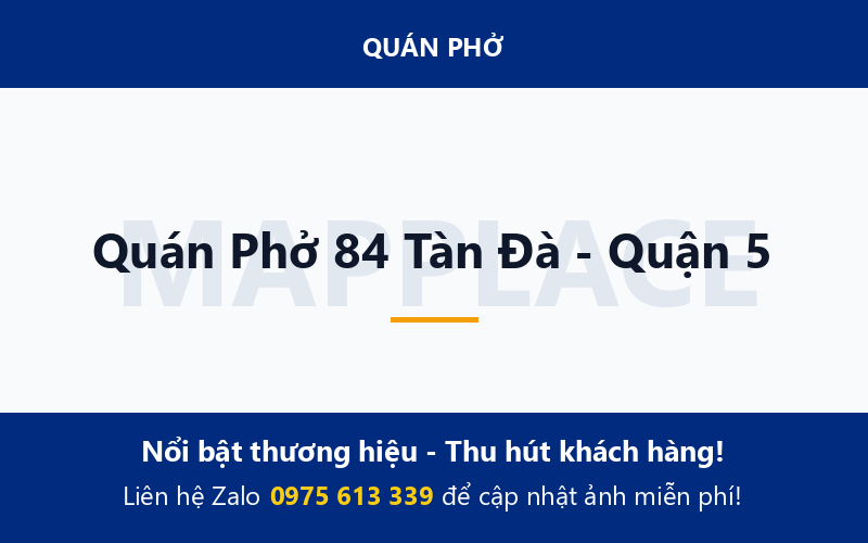 Quán Phở 84 Tàn Đà - Quận 5
