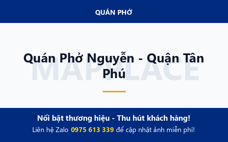 Quán Phở Nguyễn - Quận Tân Phú