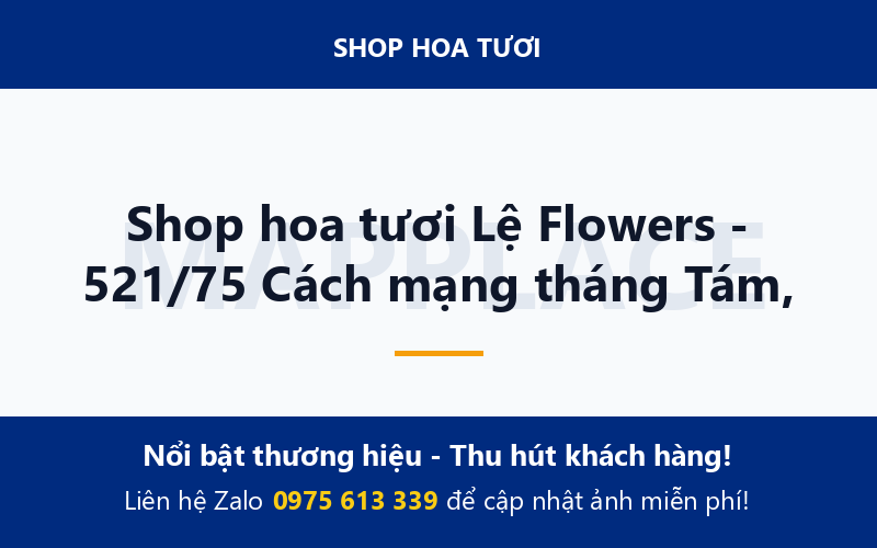 Shop hoa tươi Lệ Flowers - 521/75 Cách mạng tháng Tám,