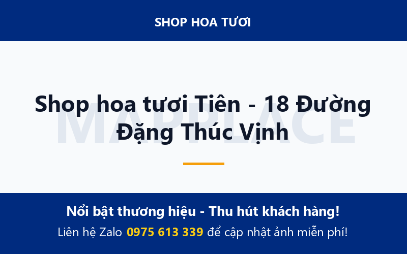 Shop hoa tươi Tiên - 18 Đường Đặng Thúc Vịnh