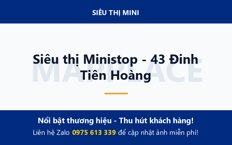Siêu thị Ministop - 43 Đinh Tiên Hoàng