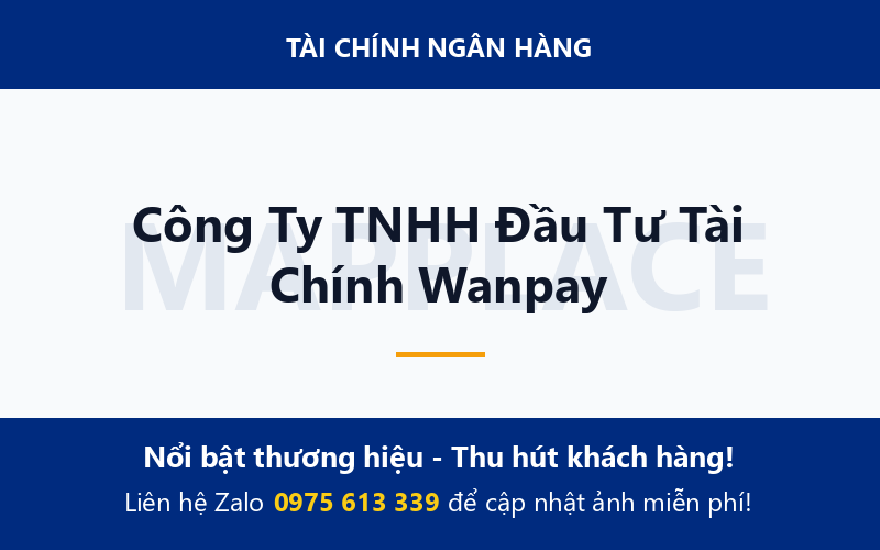 Công Ty TNHH Đầu Tư Tài Chính Wanpay