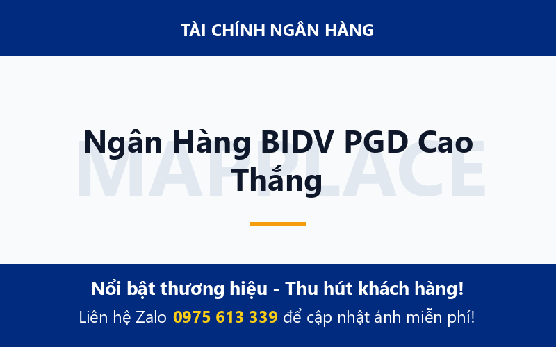 Ngân Hàng BIDV PGD Cao Thắng
