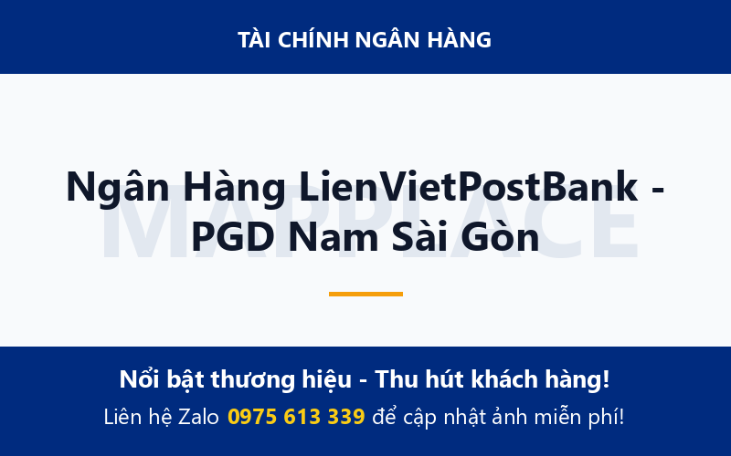 Ngân Hàng LienVietPostBank - PGD Nam Sài Gòn