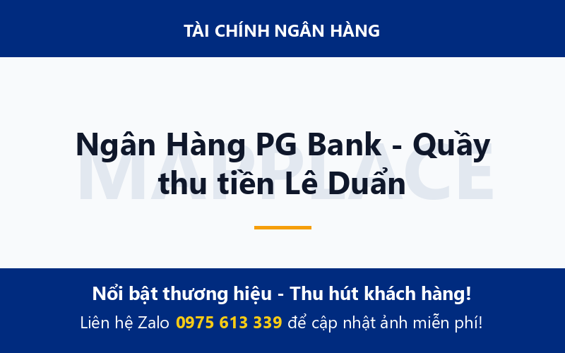 Ngân Hàng PG Bank - Quầy thu tiền Lê Duẩn