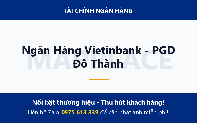 Ngân Hàng Vietinbank - PGD Đô Thành