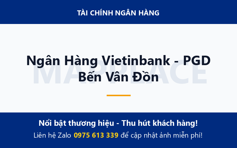 Ngân Hàng Vietinbank - PGD Bến Vân Đồn